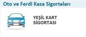 Yeşil Kart Sigortası