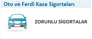 Zorunlu Sigortalar